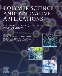 Polymer Science and Innovative Applications; Materials, Techniques, and Future Developments (Paperback) 9780128168080