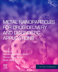 Metal Nanoparticles for Drug Delivery and Diagnostic Applications (Paperback) 9780128169605