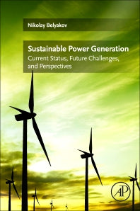 Sustainable Power Generation; Current Status, Future Challenges, and Perspectives (Paperback) 9780128170120