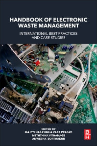 Handbook of Electronic Waste Management; International Best Practices and Case Studies (Paperback) 9780128170304