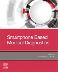Smartphone Based Medical Diagnostics (Paperback) 9780128170441