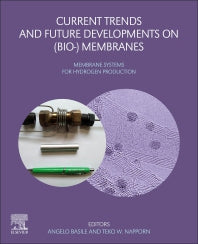 Current Trends and Future Developments on (Bio-) Membranes; Membrane Systems for Hydrogen Production (Paperback) 9780128171103