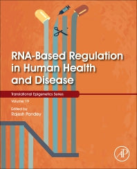 RNA-Based Regulation in Human Health and Disease (Paperback) 9780128171936