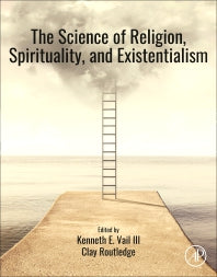 The Science of Religion, Spirituality, and Existentialism (Paperback) 9780128172049