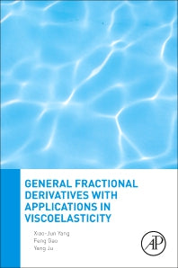 General Fractional Derivatives with Applications in Viscoelasticity (Paperback) 9780128172087