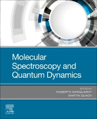 Molecular Spectroscopy and Quantum Dynamics (Paperback) 9780128172346