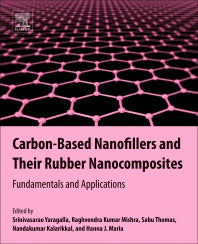 Carbon-Based Nanofillers and Their Rubber Nanocomposites; Fundamentals and Applications (Paperback) 9780128173428