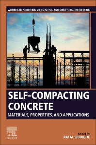 Self-Compacting Concrete: Materials, Properties and Applications (Paperback) 9780128173695