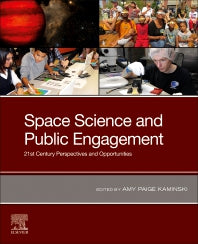 Space Science and Public Engagement; 21st Century Perspectives and Opportunities (Paperback) 9780128173909