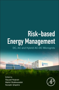 Risk-Based Energy Management; DC, AC and Hybrid AC-DC Microgrids (Paperback) 9780128174913