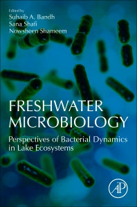 Freshwater Microbiology; Perspectives of Bacterial Dynamics in Lake Ecosystems (Paperback) 9780128174951