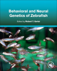 Behavioral and Neural Genetics of Zebrafish (Hardback) 9780128175286