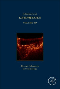 Advances in Geophysics; Recent Advances in Seismology (Hardback) 9780128175484