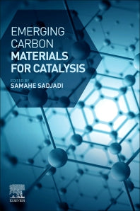 Emerging Carbon Materials for Catalysis (Paperback) 9780128175613