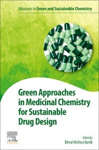 Green Approaches in Medicinal Chemistry for Sustainable Drug Design (Paperback) 9780128175927