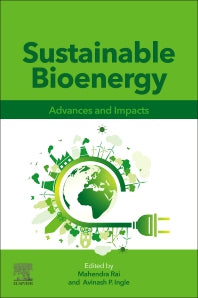 Sustainable Bioenergy; Advances and Impacts (Paperback) 9780128176542