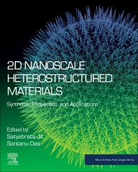 2D Nanoscale Heterostructured Materials; Synthesis, Properties, and Applications (Paperback) 9780128176788