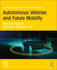 Autonomous Vehicles and Future Mobility (Paperback) 9780128176962