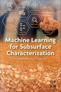 Machine Learning for Subsurface Characterization (Paperback) 9780128177365