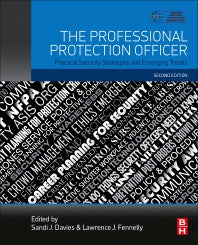 The Professional Protection Officer; Practical Security Strategies and Emerging Trends (Paperback) 9780128177488