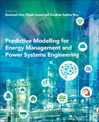 Predictive Modelling for Energy Management and Power Systems Engineering (Paperback) 9780128177723