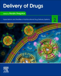 Delivery of Drugs; Volume 2: Expectations and Realities of Multifunctional Drug Delivery Systems (Paperback) 9780128177761