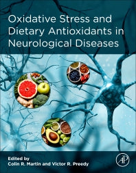 Oxidative Stress and Dietary Antioxidants in Neurological Diseases (Paperback) 9780128177808