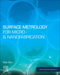 Surface Metrology for Micro- and Nanofabrication (Paperback) 9780128178508