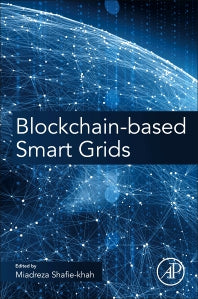 Blockchain-Based Smart Grids (Paperback) 9780128178621