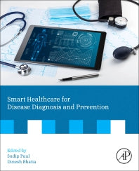 Smart Healthcare for Disease Diagnosis and Prevention (Paperback) 9780128179130