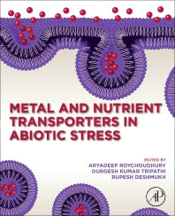 Metal and Nutrient Transporters in Abiotic Stress (Paperback) 9780128179550