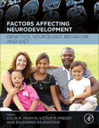 Factors Affecting Neurodevelopment; Genetics, Neurology, Behavior, and Diet (Hardback) 9780128179864