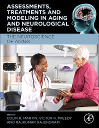 Assessments, Treatments and Modeling in Aging and Neurological Disease; The Neuroscience of Aging (Hardback) 9780128180006