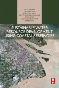 Sustainable Water Resource Development Using Coastal Reservoirs (Paperback) 9780128180020