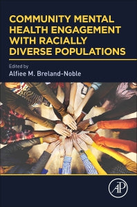 Community Mental Health Engagement with Racially Diverse Populations (Paperback) 9780128180129