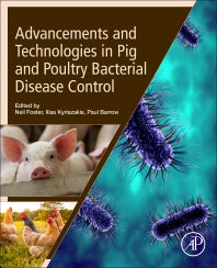 Advancements and Technologies in Pig and Poultry Bacterial Disease Control (Paperback) 9780128180303