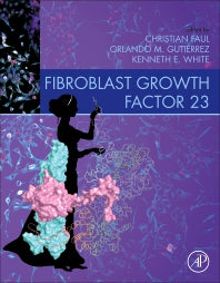 Fibroblast Growth Factor 23 (Paperback) 9780128180365