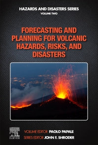 Forecasting and Planning for Volcanic Hazards, Risks, and Disasters (Paperback) 9780128180822