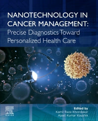 Nanotechnology in Cancer Management; Precise Diagnostics toward Personalized Health Care (Paperback) 9780128181546