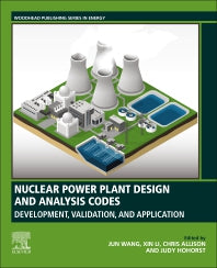 Nuclear Power Plant Design and Analysis Codes; Development, Validation, and Application (Paperback) 9780128181904