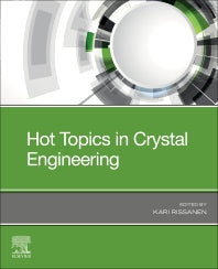 Hot Topics in Crystal Engineering (Paperback) 9780128181928