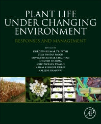 Plant Life under Changing Environment; Responses and Management (Paperback) 9780128182048