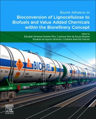 Recent Advances in Bioconversion of Lignocellulose to Biofuels and Value Added Chemicals within the Biorefinery Concept (Paperback) 9780128182239