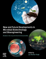 New and Future Developments in Microbial Biotechnology and Bioengineering; Microbes in Soil, Crop and Environmental Sustainability (Paperback) 9780128182581