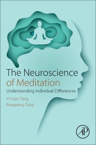 The Neuroscience of Meditation; Understanding Individual Differences (Paperback) 9780128182666