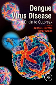 Dengue Virus Disease; From Origin to Outbreak (Paperback) 9780128182703