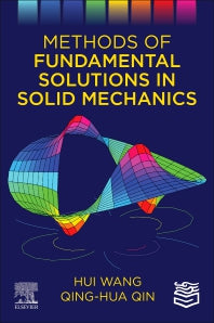 Methods of Fundamental Solutions in Solid Mechanics (Paperback) 9780128182833