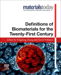 Definitions of Biomaterials for the Twenty-First Century (Paperback) 9780128182918