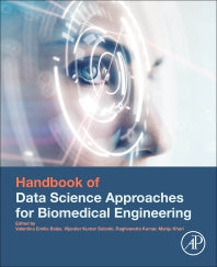 Handbook of Data Science Approaches for Biomedical Engineering (Paperback) 9780128183182