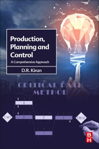 Production Planning and Control; A Comprehensive Approach (Paperback) 9780128183649